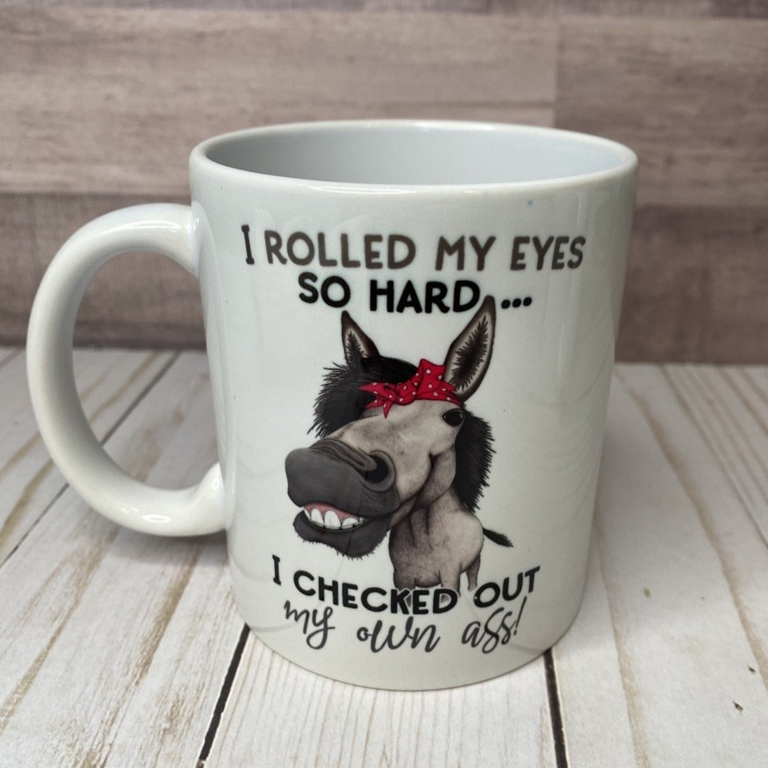 Rolled my eyes mug