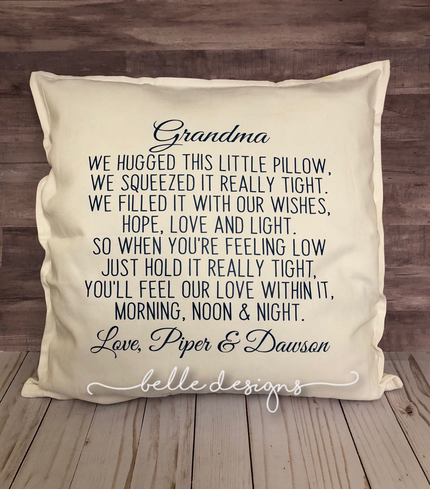 Grandma we hugged sales this little pillow