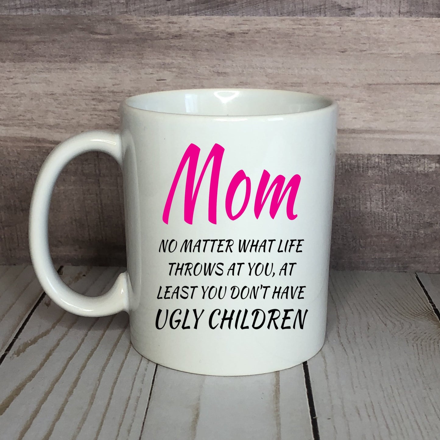 Mom No Matter What Mug