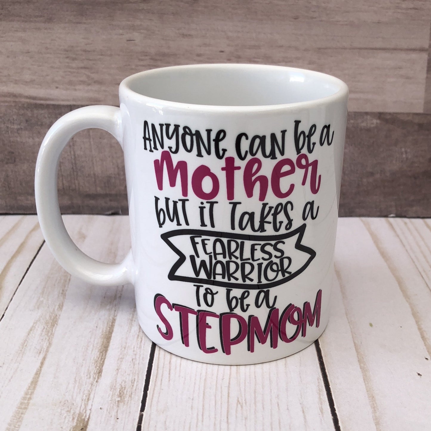 Stepmom Fearless Warrior