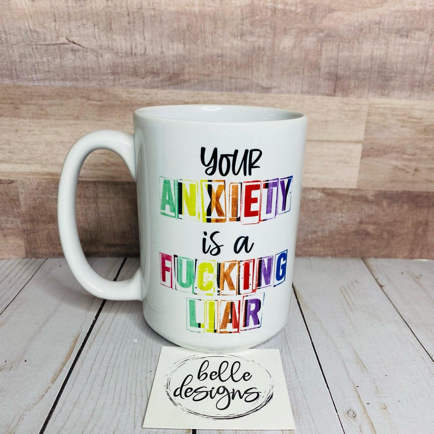 Your Anxiety Mug