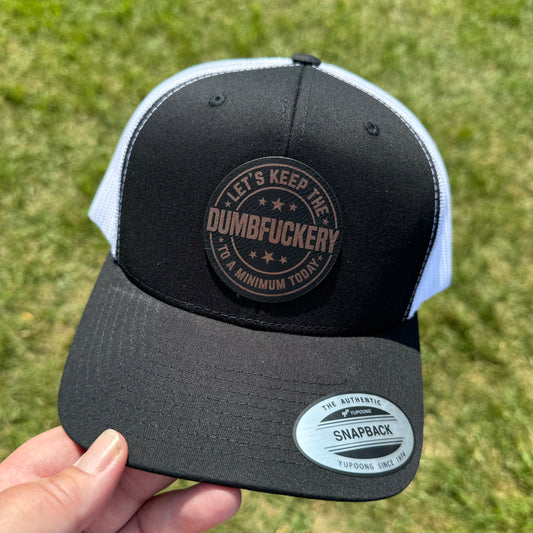 Dumbfuckery Trucker Hat