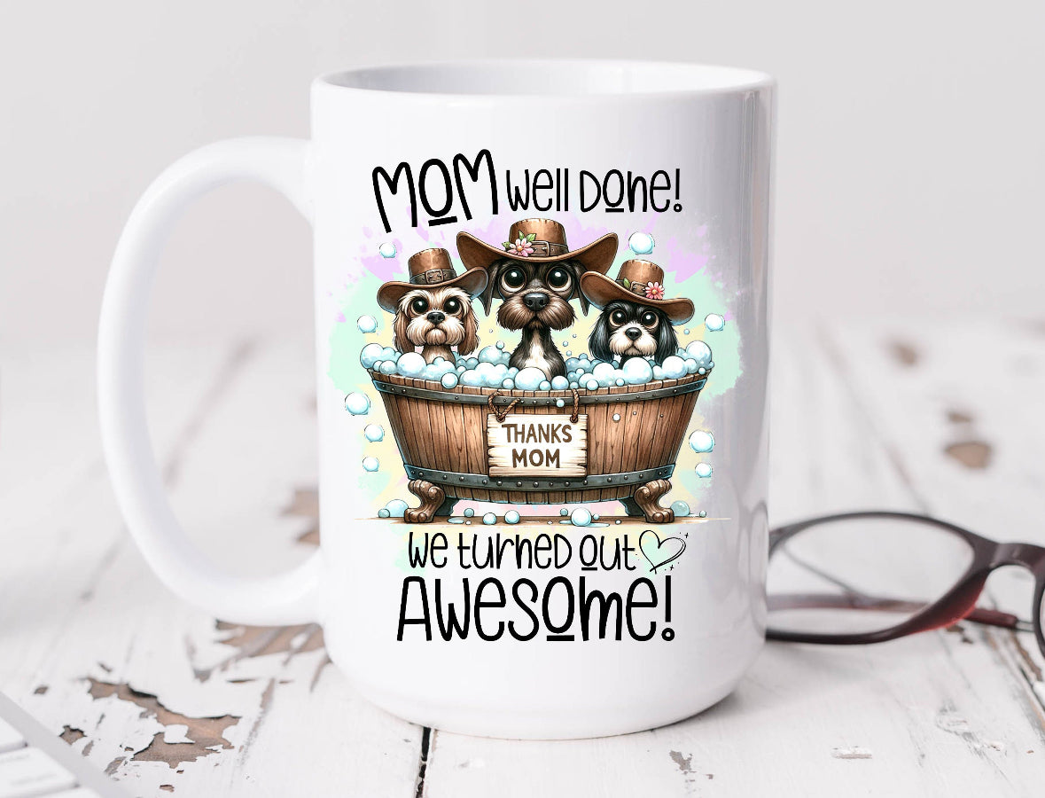 Mom Well Done Mug