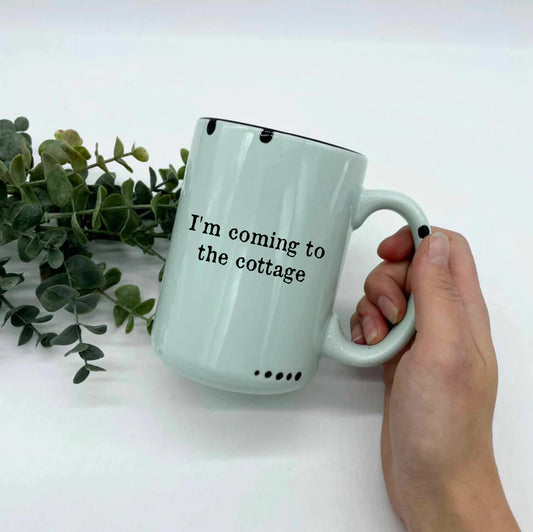 I’m Coming to the Cottage Mug