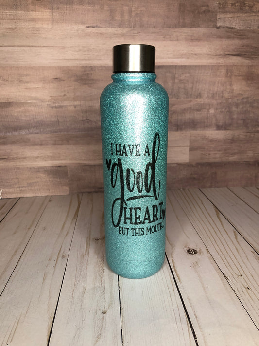 I have a good heart water bottle