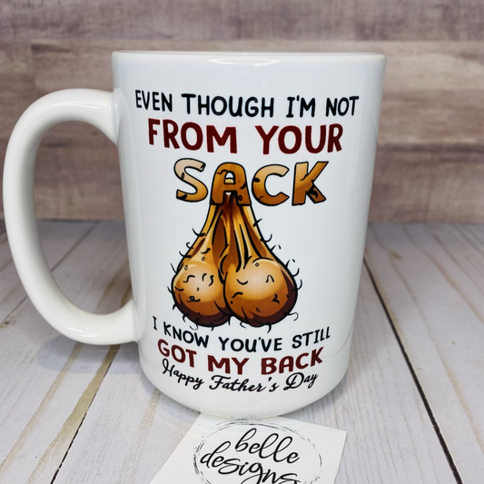 Not From Your Sack Mug