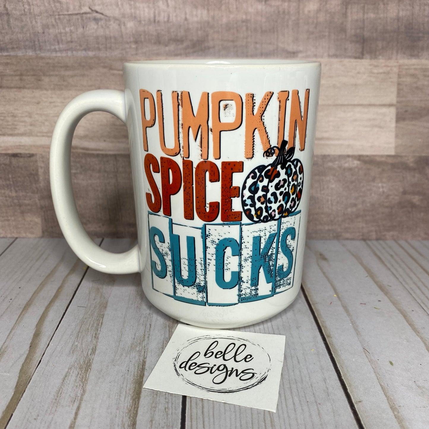 Pumpkin Spice Sucks Mug