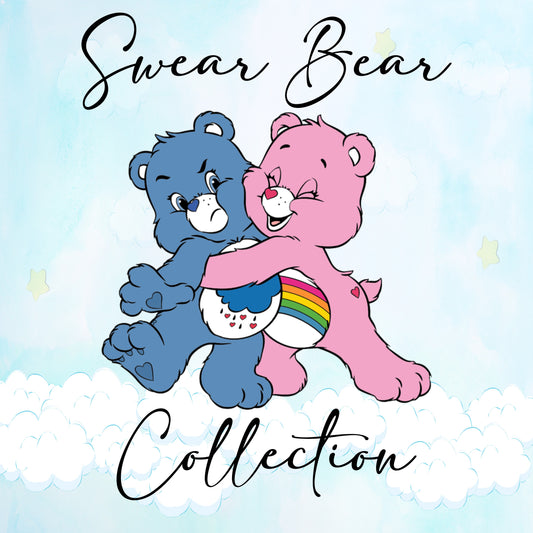 Swear Bear Collection